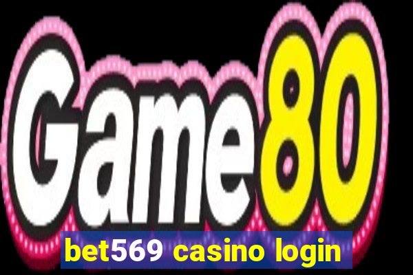 bet569 casino login